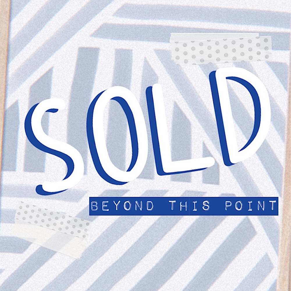 SOLD PAST THIS POINT!